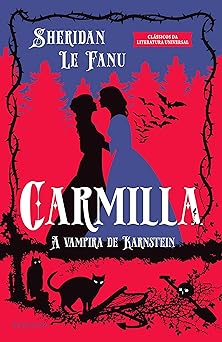 Carmilla Joseph Thomas Sheridan Le Fanu